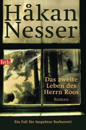 [Gunnar Barbarotti 03] • Das zweite Leben des Herrn Roos